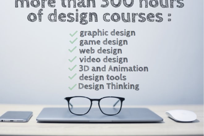 I will give more than 100 graphic design courses 536 hours