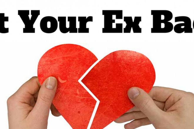 I will give to you relationship advice on how to get your ex back