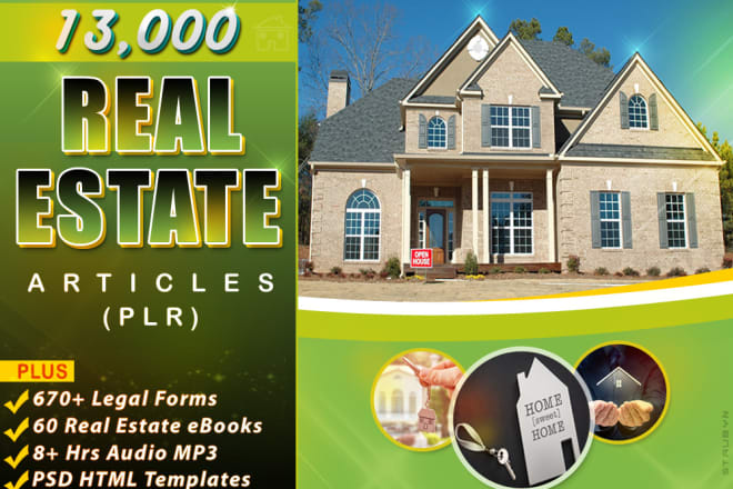 I will give you 13,000 real estate articles plr, legal forms, ebooks and PSD templates