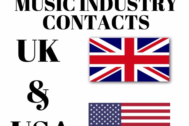I will give you 1800 of the best music industry contacts from USA and united kingdom