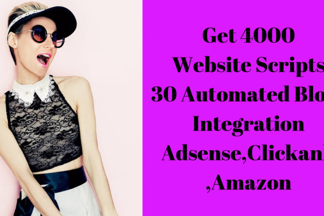 I will give you 4000 website scripts and 30 automated blogs
