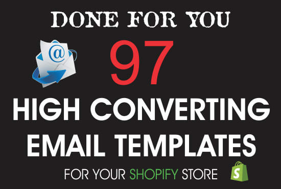 I will give you my done for u high converting shopify email series