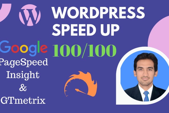 I will google page speed gtmetrix, speed up wordpress website