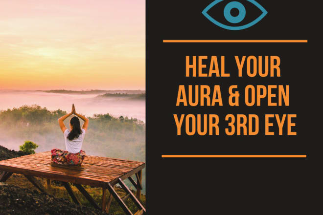 I will heal your aura immediately and 3rd eye