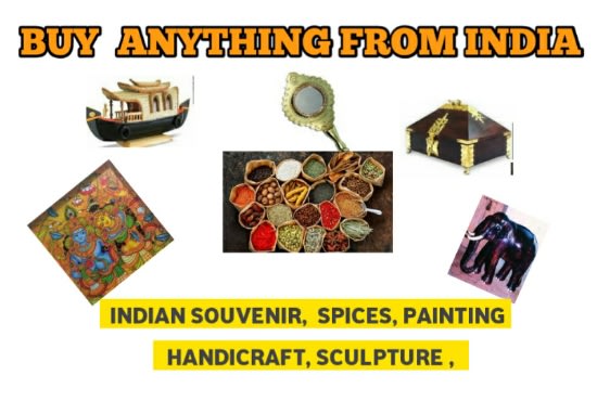 I will help you buying and shipping products from india