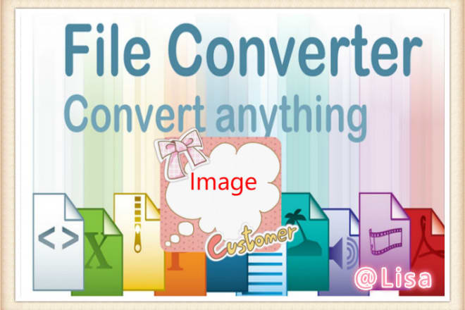 I will help you convert image files