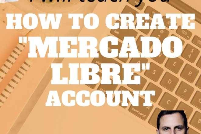 I will help you to create a mercado libre account