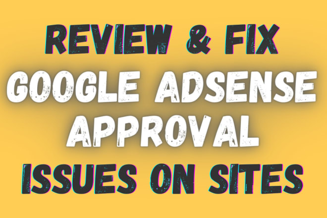 I will help you to get google adsense approval for your blog
