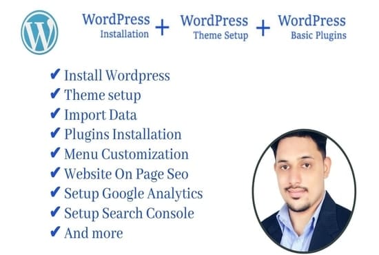 I will install wordpress, setup theme, do customization