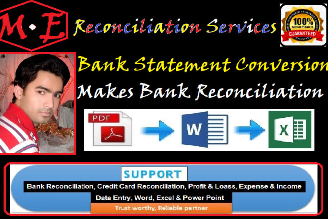 I will make bank reconciliation, bank statements PDF to excel word