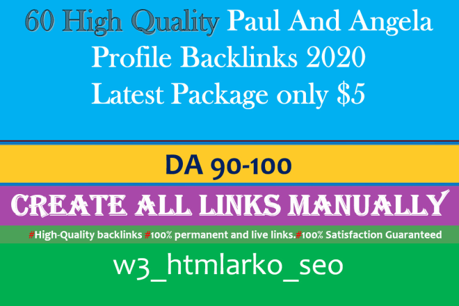 I will manually create 60 high quality paul angela backlinks 2020 latest package