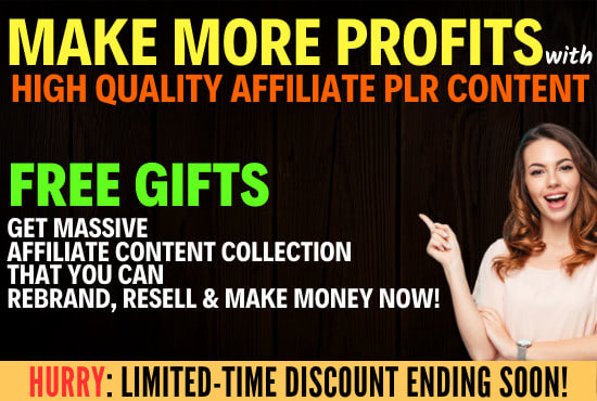 I will offer 6000 affiliate marketing plr articles,50 plr ebooks and 20 video courses
