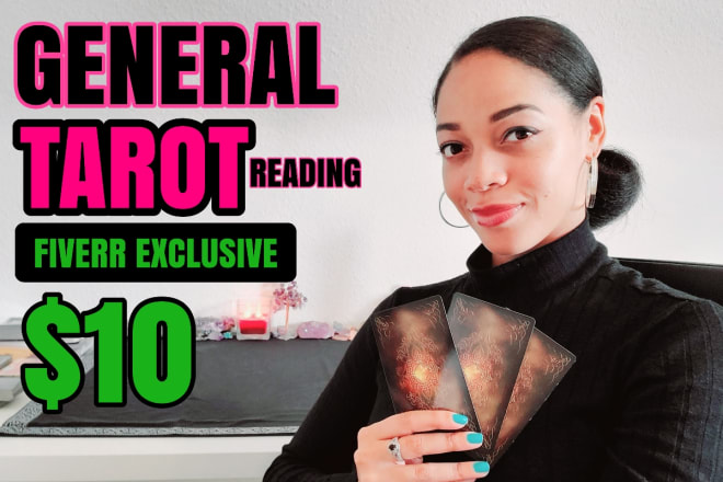 I will perform a must see general tarot reading via video