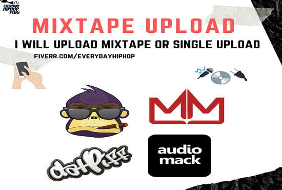 I will post your mixtape on spinrilla mymixtapez audiomack datpiff
