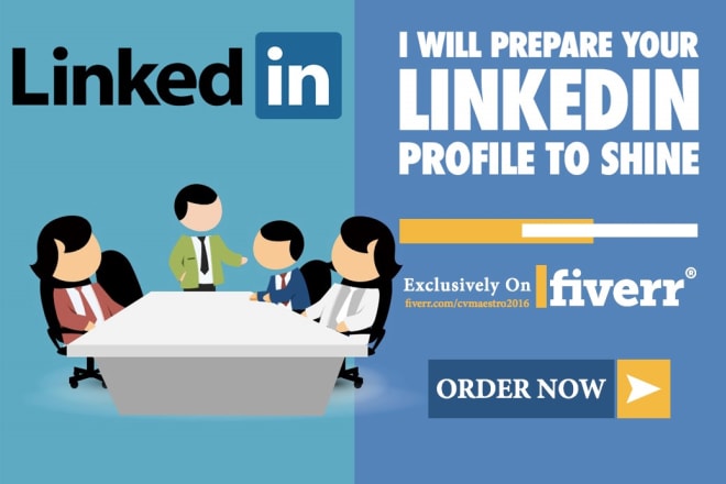 I will prepare your linkedin profile to shine