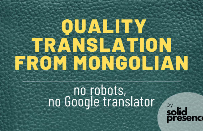 I will professionally translate from mongolian to english