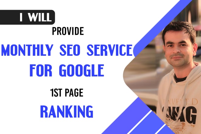 I will provide best monthly SEO services to boost your ranking