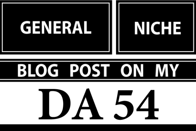 I will publish guest post on my da 54 general blogs