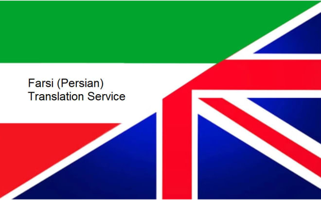 I will quality english to persian, farsi translation, by native persian