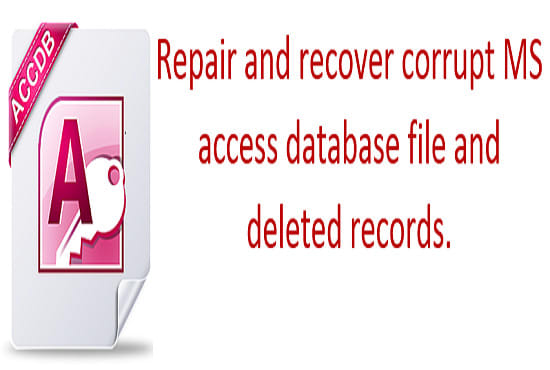I will recover,repair your ms access database