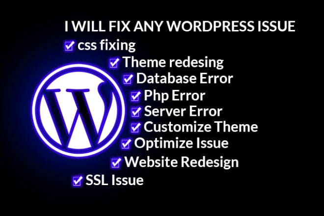 I will redesign wordpress website, customize website, fix issues
