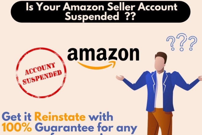 I will reinstate suspended amazon account by appeal letter and poa