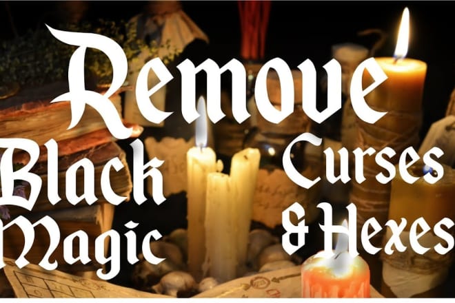 I will remove any black magik,curse,hex and provide protection