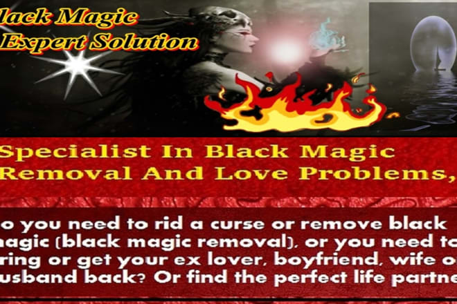 I will remove black magic and curse and all type of toxic energies