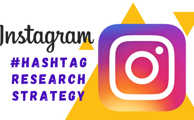 I will research instagram hashtags for growth and engagement