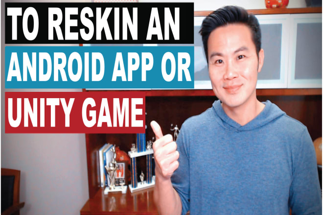 I will reskin android app and game and upload it on the play store