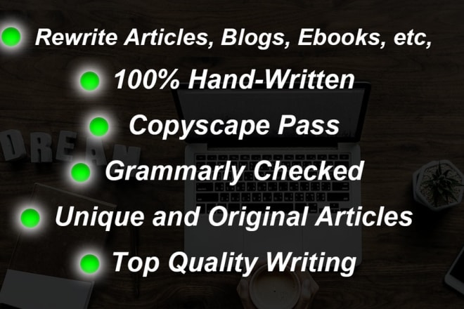 I will rewrite your article or content to be unique and top quality