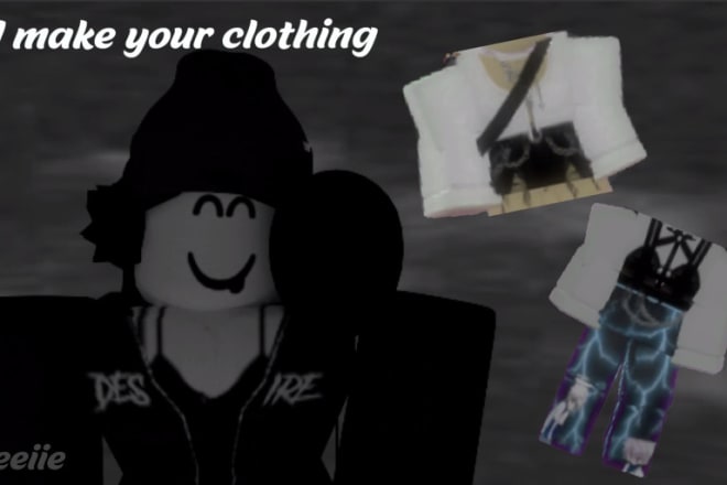 I will roblox make shirt and pants for you for cheap