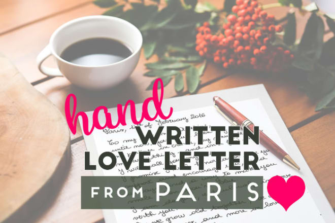 I will send a handwritten love letter from paris