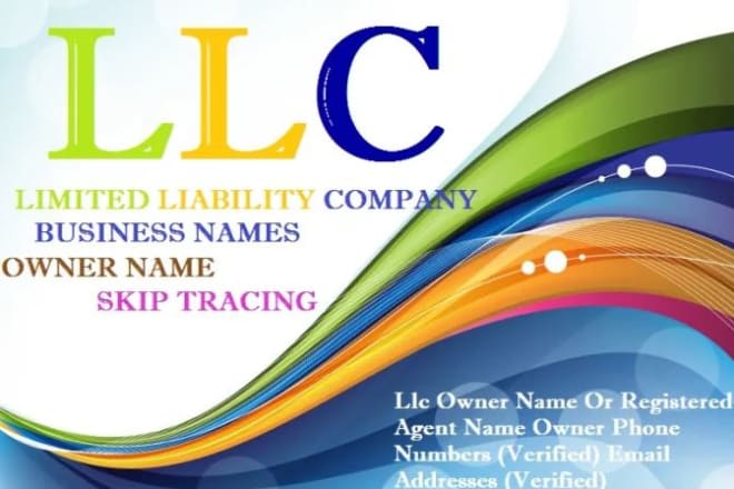 I will skip trace llc or companies for owners name, email, phone numbers
