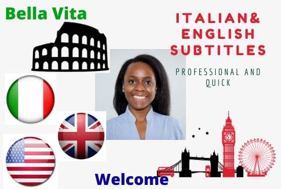 I will subtitle videos from english to italian and italian to english