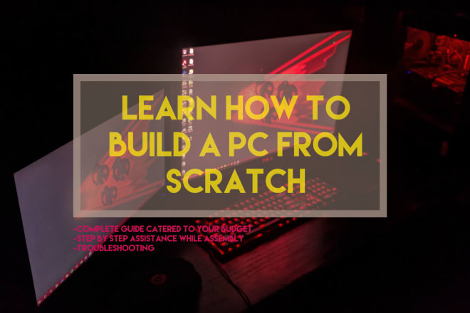 I will teach you how to build your own computer