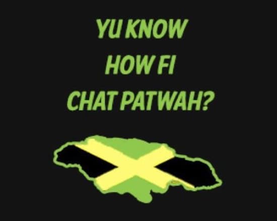 I will teach you how to speak jamaican patois