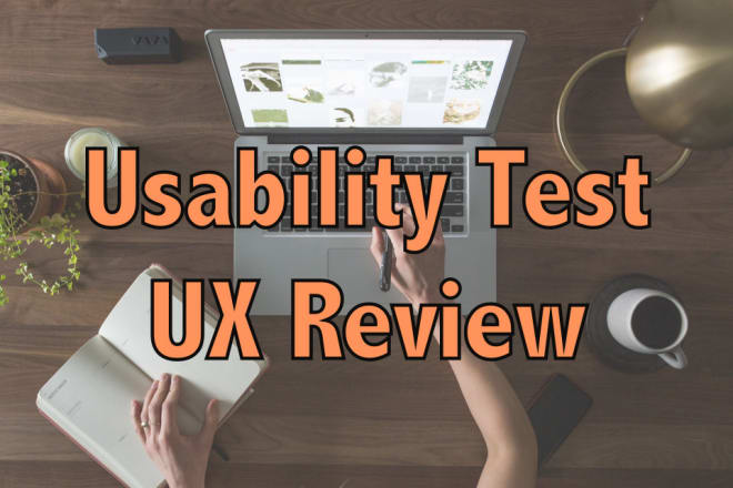 I will test and review the UX UI of your websites or apps