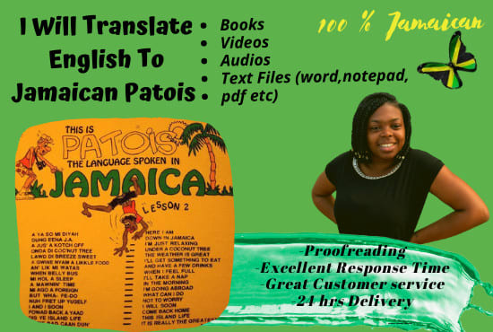 I will translate english to jamaican creole