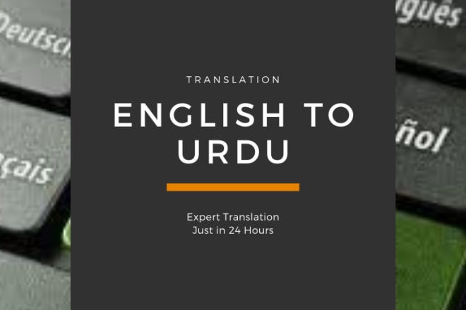 I will translate english to urdu n urdu to english