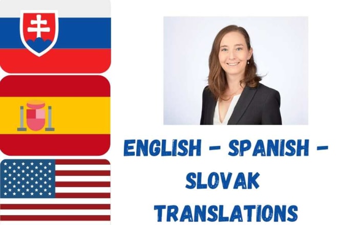 I will translate spanish english to slovak and english to spanish