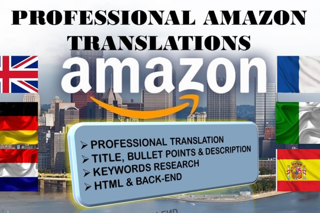 I will translate your amazon listing in french german spanish italian