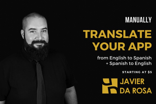 I will translate your app from english to spanish and vice versa