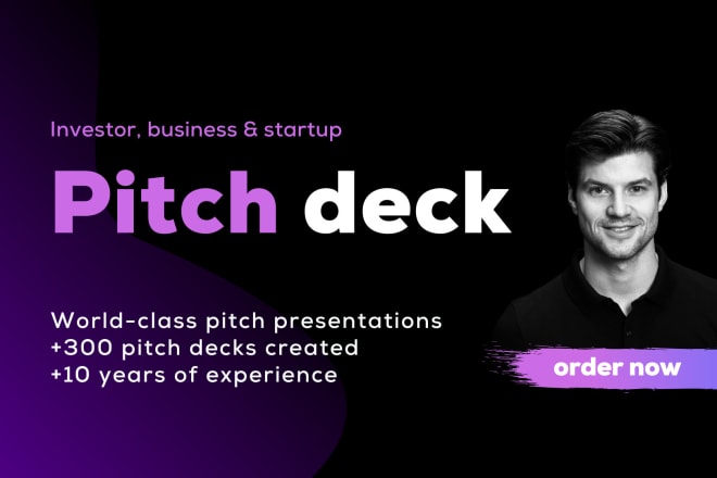 I will write and design an investor pitch deck presentation