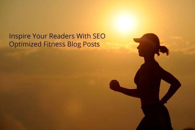 I will write blog posts for your health and wellness website