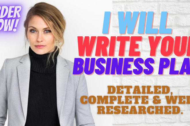 I will write effective business plan, business plan writer