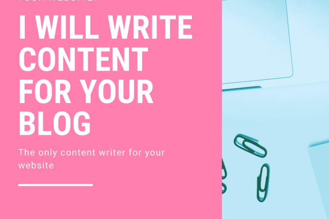 I will write original content for your blog