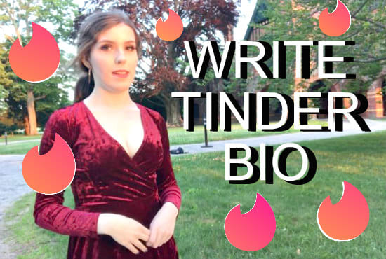 I will write you the best tinder bio