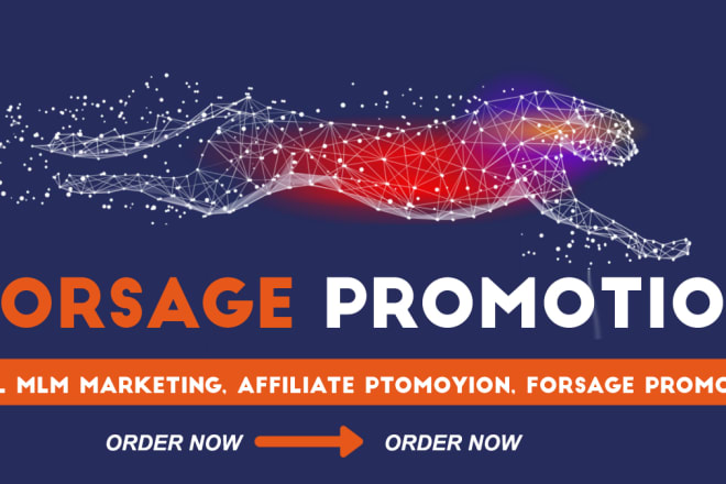 I will advertise forsage,affiliate link promotio,mlm promotion