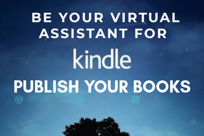 I will be your kdp virtual assistant and publish book on kindle